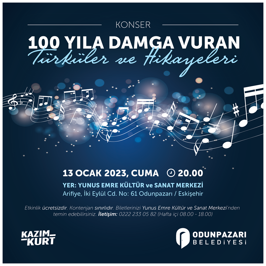 100 YILA DAMGA VURAN TÜRKÜLER ve HİKAYELERİ KONSERİ