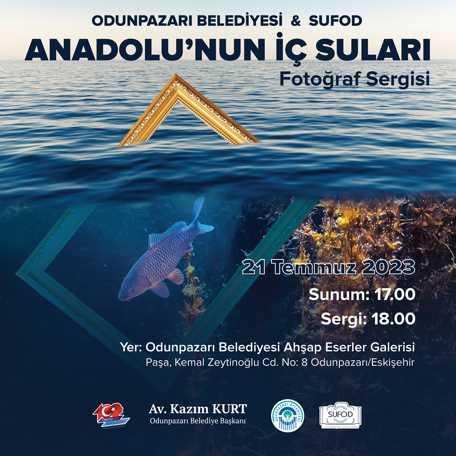 ANADOLU'NUN İÇ SULARI FOTOĞRAF SERGİSİ