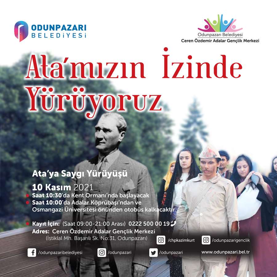 Ata'mızın İzinden Yürüyoruz (Ata'ya Saygı Yürüyüşü)