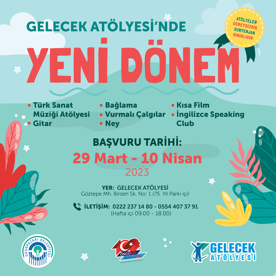 GELECEK ATÖLYESİ'NDE YENİ DÖNEM BAŞLIYOR