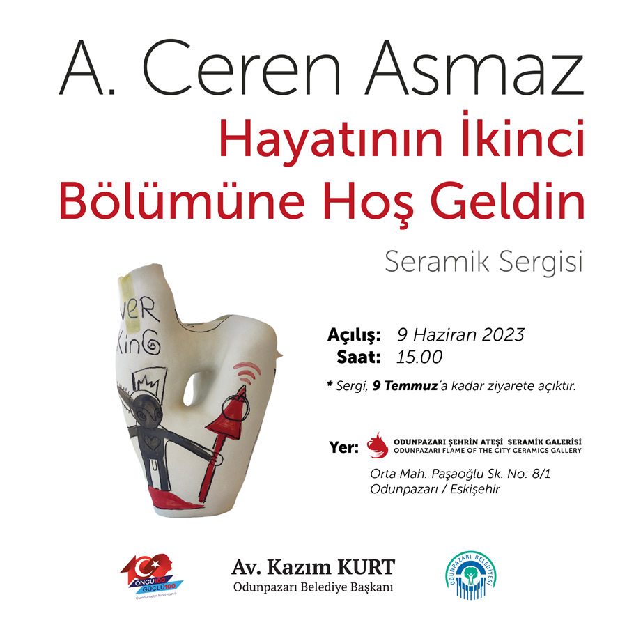 HAYATININ İKİNCİ BÖLÜMÜNE HOŞ GELDİN - SERAMİK SERGİSİ