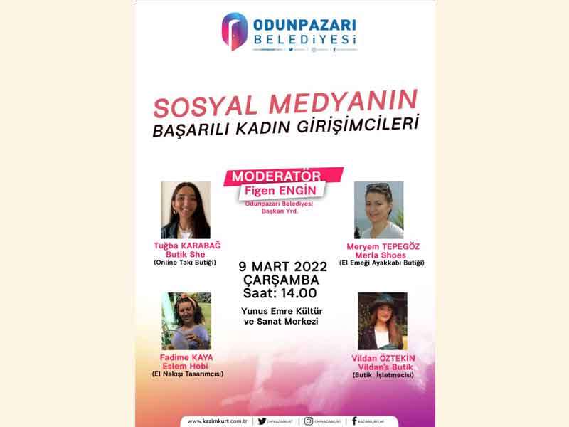 Odunpazarı, kadınları Sosyal Medyanın Başarılı Kadın Girişimcileri ile buluşturacak