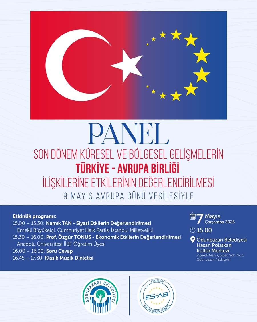 SON DÖNEM KÜRESEL VE BÖLGESEL GELİŞMELERİN TÜRKİYE - AB İLİŞKİLERİNE ETKİLERİNİN DEĞERLENDİRİLMESİ