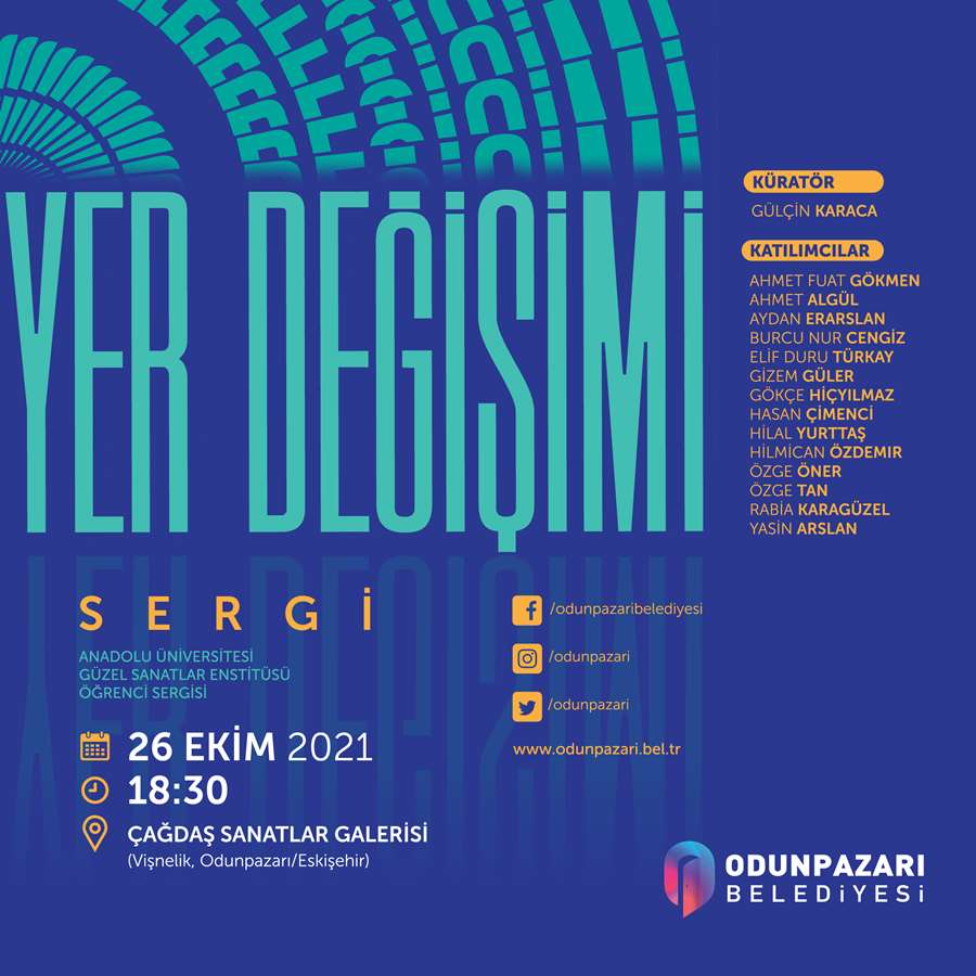 Yer Değişimi - Sergi