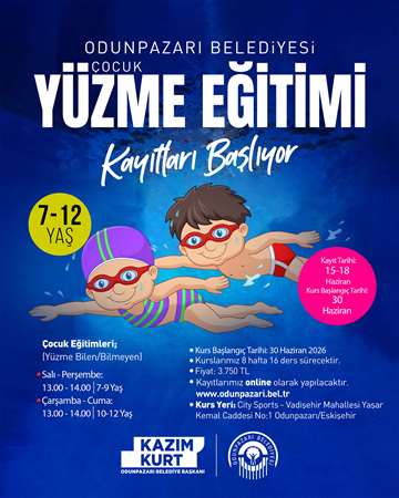 Odunpazarı Yüzme Kursu  Hafta içi çocuk eğitim ön kayıtlarımız başlamıştır.